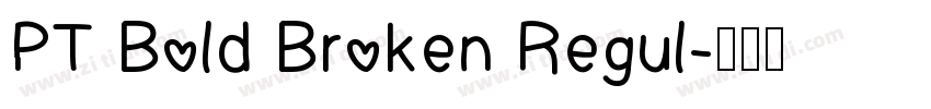 PT Bold Broken Regul字体转换